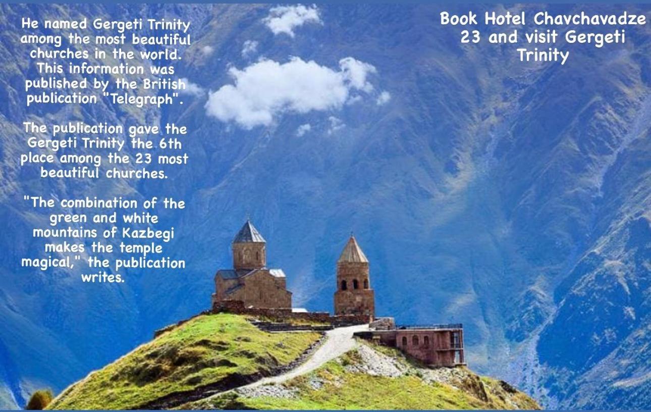 Guest House Chavchavadze N23 Kazbegi Dış mekan fotoğraf